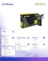 ZOTAC GT 710 Zone 1GB DDR3 64BIT DVI/HDMI/VGA  - ZT-71301-20L - Zdjęcie 7